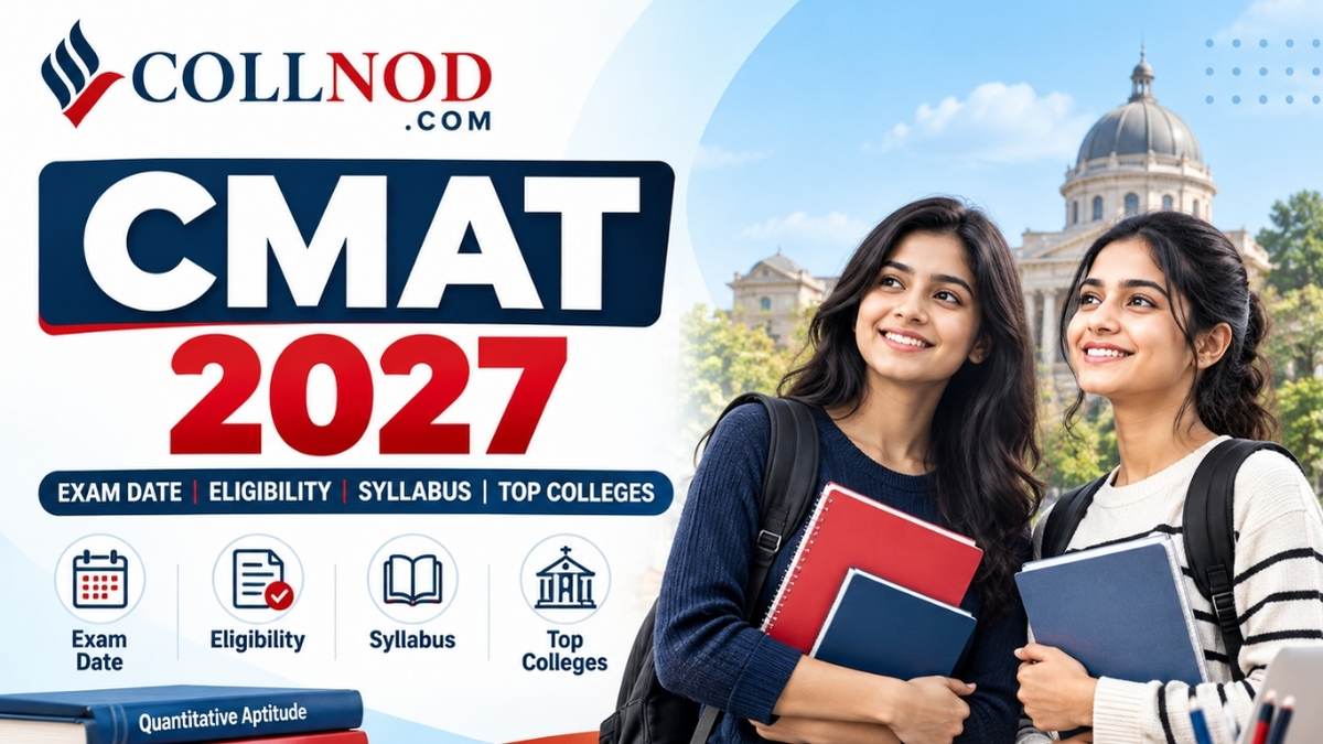 CMAT 2027: Exam Date, Registration, Eligibility, Syllabus & Top Colleges