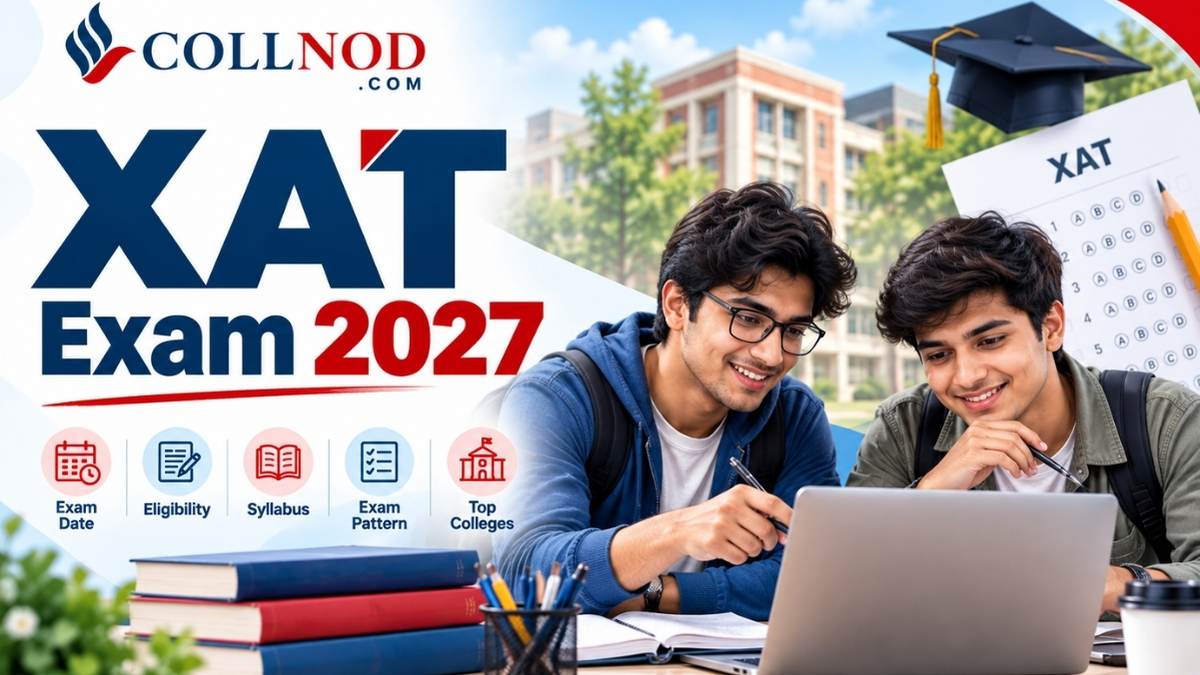 XAT Exam 2027: Registration, Exam Date, Eligibility, Syllabus, Pattern