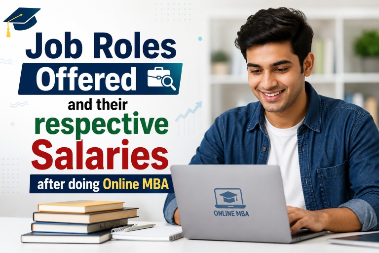 Job Roles Offered and their respective Salaries after doing Online MBA