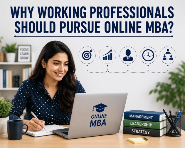 Why Working Professionals Should Pursue Online MBA?