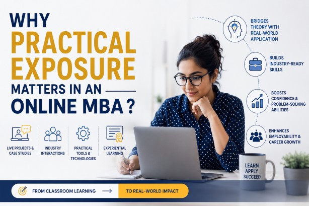 Why Practical Exposure Matters in an Online MBA ?
