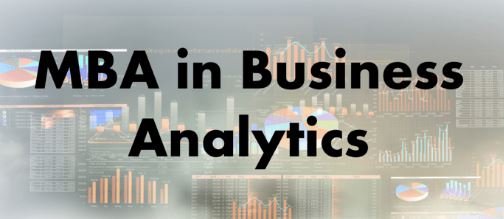 MBA IN BUSINESS ANALYTICS