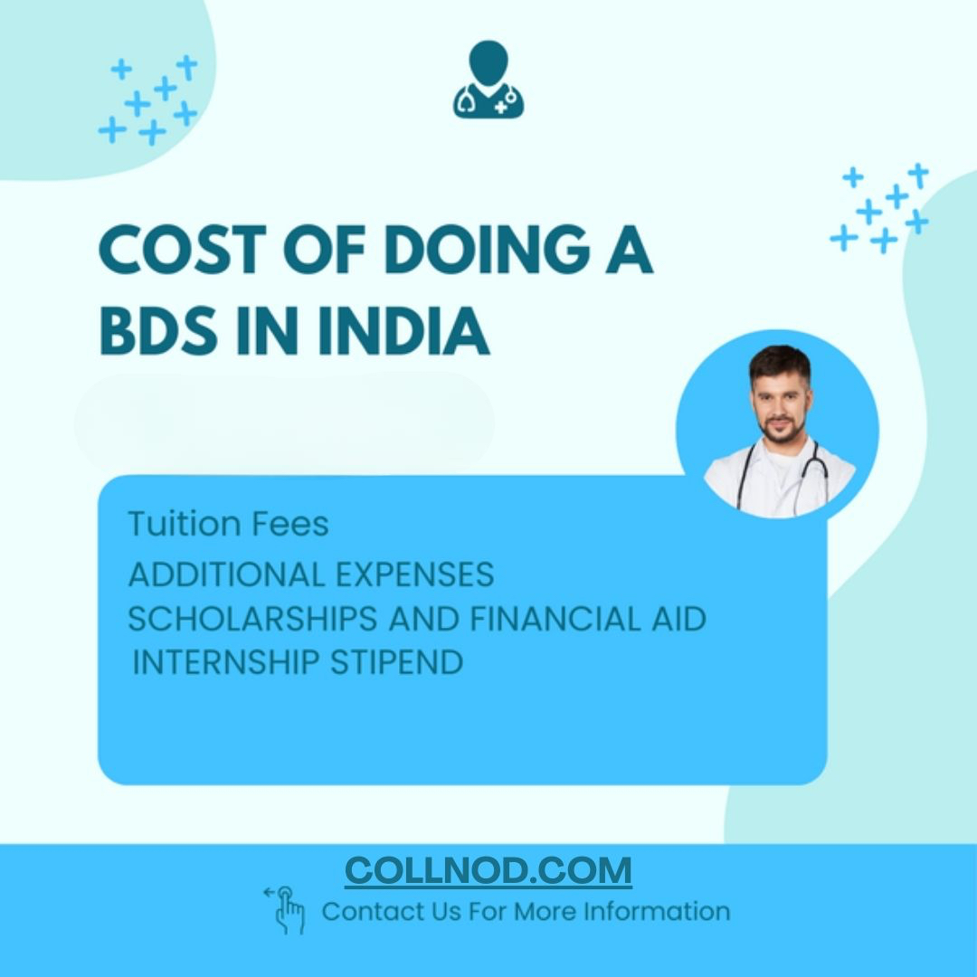 Understanding the Cost of Pursuing a BDS Degree in India: Fees, Scholarships, and Loan Options.