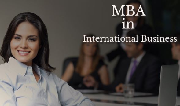 MBA IN INTERNATIONAL BUSINESS (IB)