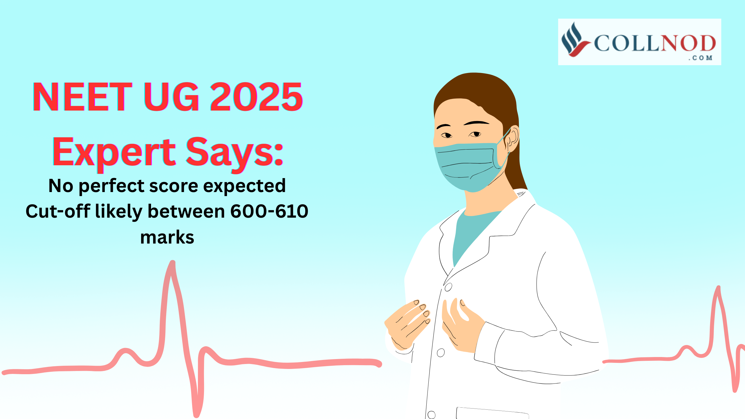 NEET 2025 Cut-off Likely Between 600–610 Marks; No Perfect Scores Expected, Say Experts