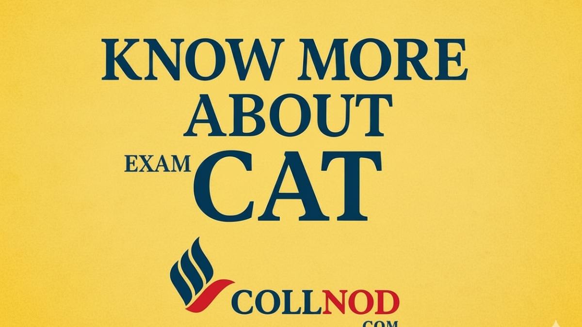 CAT Complete Guide: Dates, Application, Syllabus & Exam Pattern