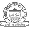 MANSAROVAR DENTAL COLLEGE