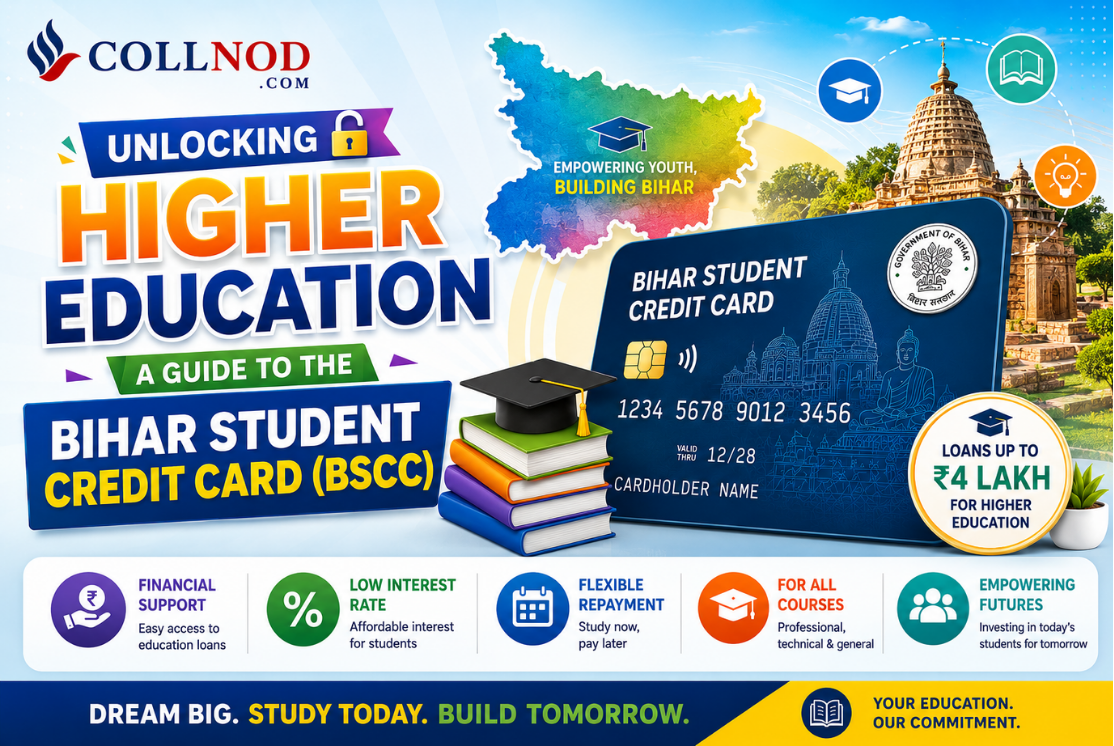 Unlocking Higher Education: A Guide to the Bihar Student Credit Card (BSCC)