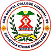 SRM DENTAL COLLEGE