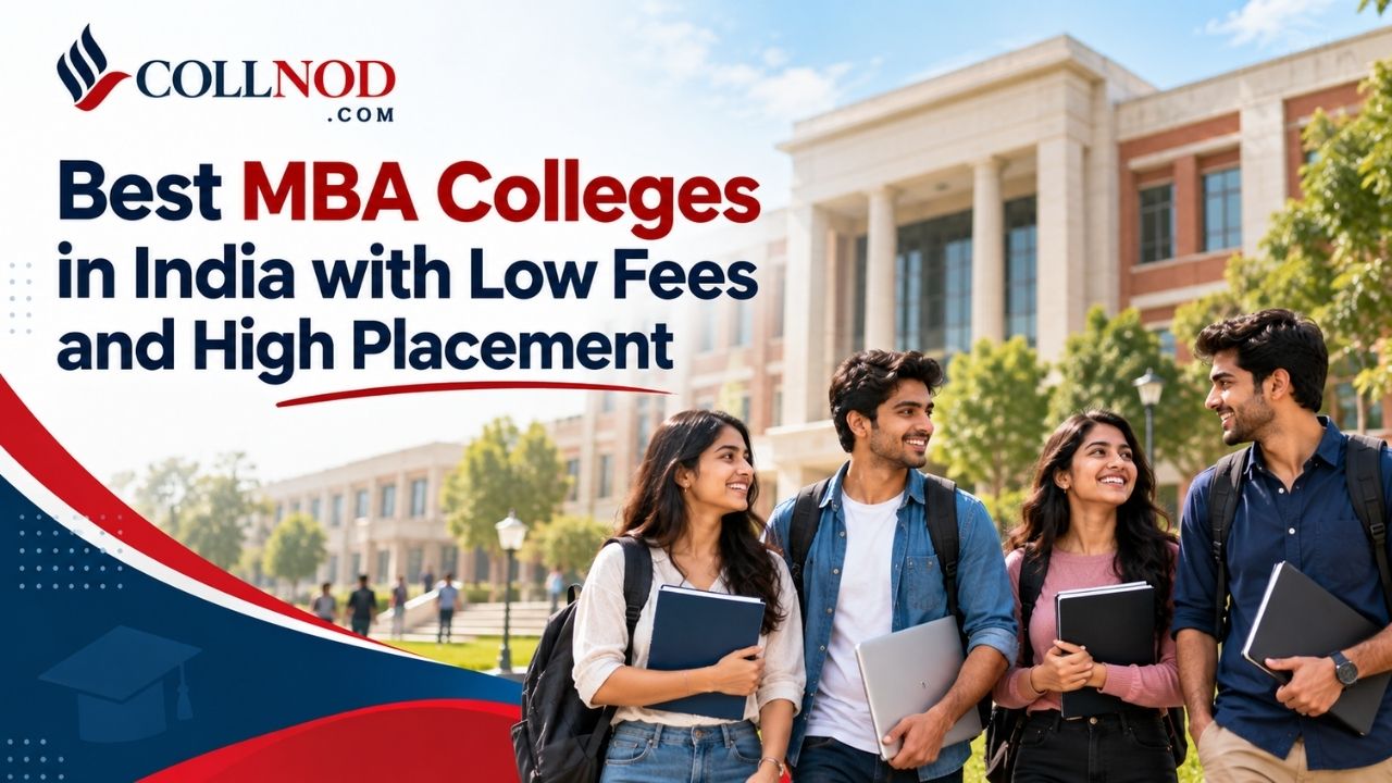 Best MBA Colleges in India with Low Fees and High Placement: Fees, Packages & ROI