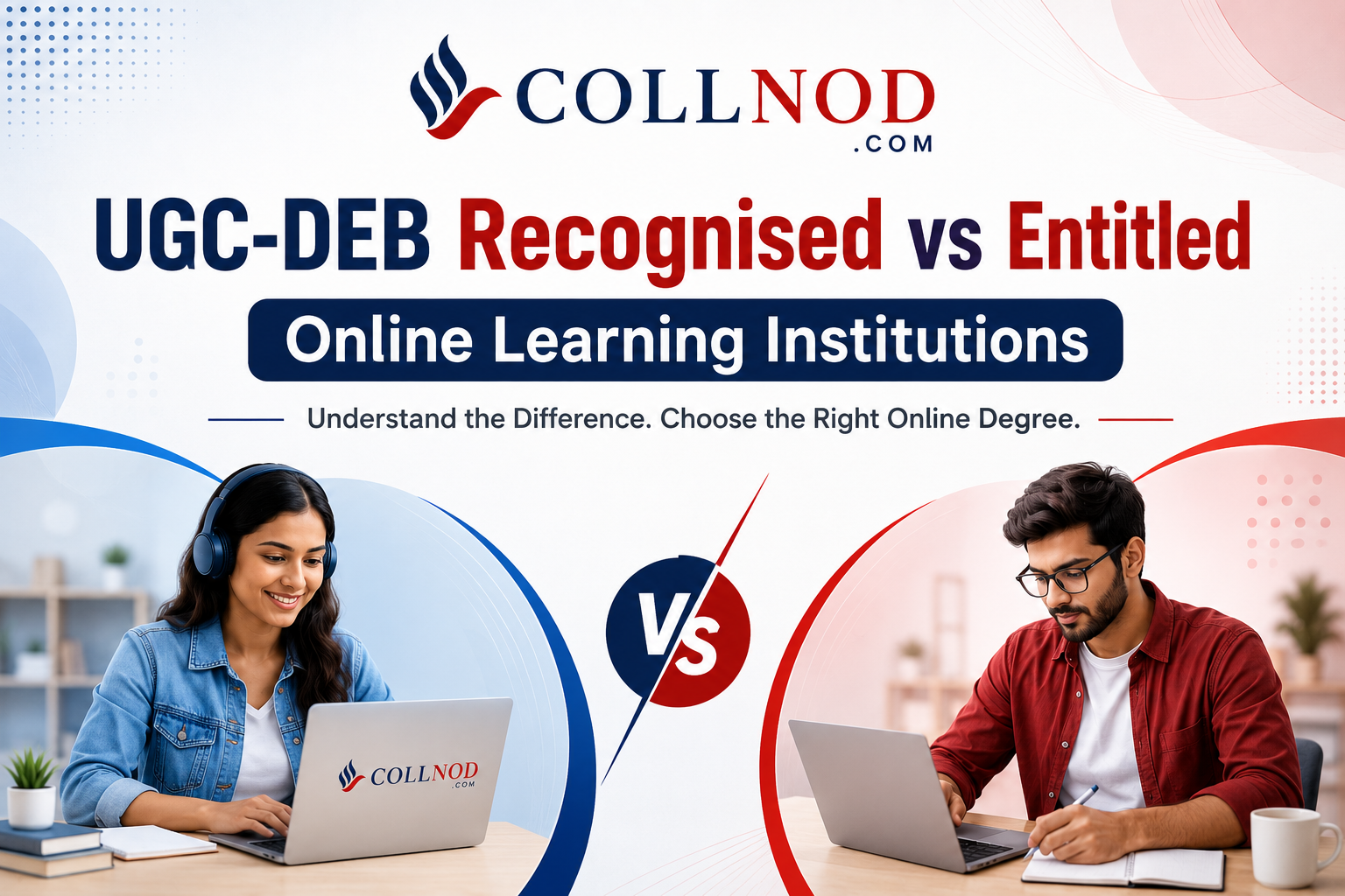 Recognised vs Entitled Online Learning Institutions: UGC-DEB Guide