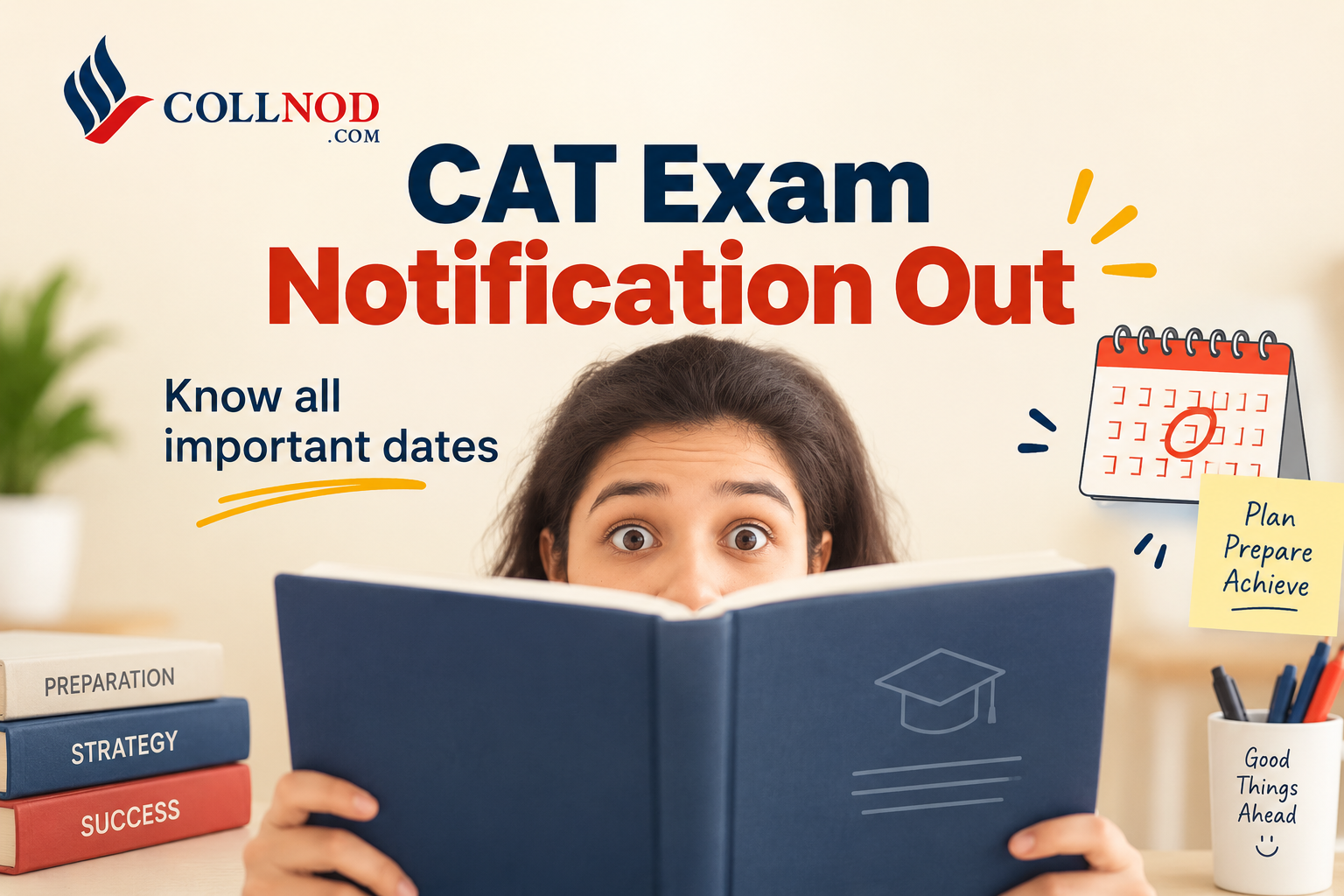 CAT Exam Notification Out: Important Dates, Registration & More