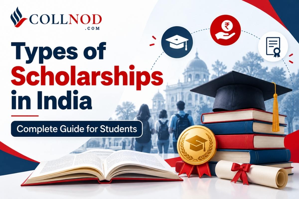 Types of Scholarships in India: Complete Guide for Students